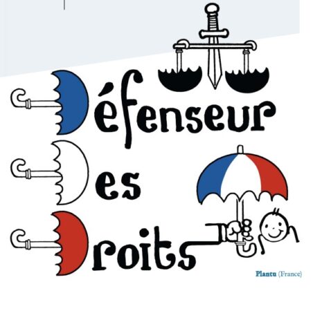LES DEFENSEURS DES DROITS – Dessine-moi le droit