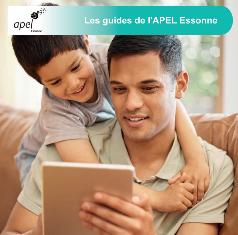 GUIDE DE L’APEL ESSONNE – écrans et numérique, éduquer sans priver